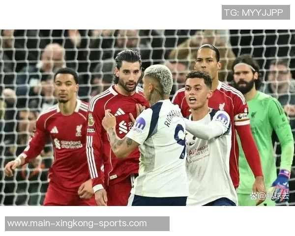 里沙利松强势回应离开热刺传闻直言谁说的滚开让人震惊